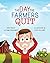 The Day the Farmers Quit