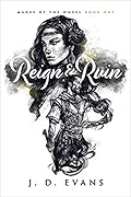 Reign & Ruin (Mages of the Wheel, #1)