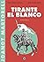 Tirante el Blanco (La novela gráfica)