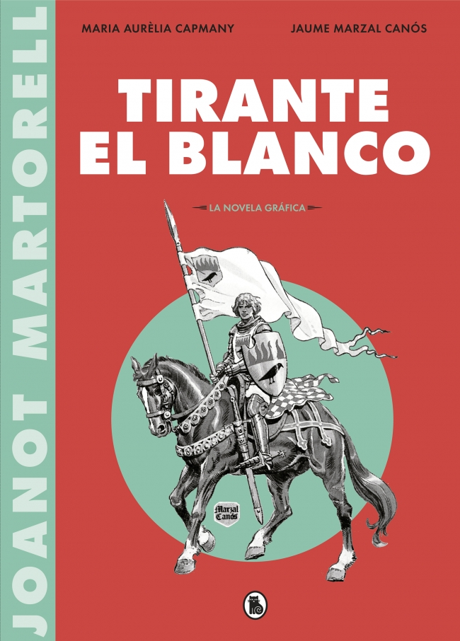 Tirante el Blanco (La novela gráfica)