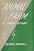 Animal Farm by George Orwell
