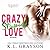 Crazy Stupid Love (Dirty Dicks #3)