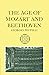 The Age of Mozart and Beethoven (Storia de La Musica Series)