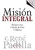 Misión Integral by Rene Padilla