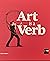 Art is a verb