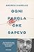 Ogni parola che sapevo