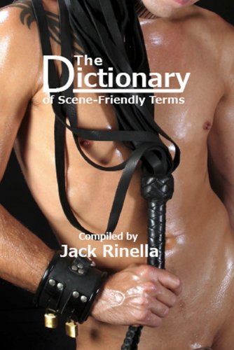 The Dictionary of Scene Friendly Terms (Paperback)