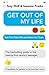 Get Out of My Life: The bestselling guide to the twenty-first-century teenager