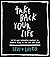 Take Back Your Life: A 40-Day Interactive Journey to Thinking Right So You Can Live Right