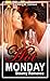 Hot Monday (Steamy Romance ...