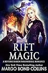 Rift Magic by Margo Bond Collins