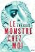 Le Monstre chez Moi