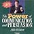 The Power of Communication and Persuasion by Michael Wickett