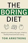 The Boring Diet: ...