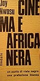 Cinema e Africa nera