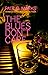 The Blues Don't Care (Bobby Saxon #1) by Paul D. Marks