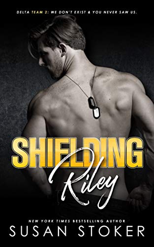 Shielding Riley (Delta Team Two, #4)