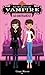 Ma soeur est une vampire - 3 by Sienna Mercer