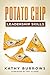 Potato Chip Leadership Skills by Kathy Burrows