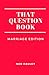 That Question Book: Marriag...