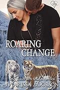 Roaring Change