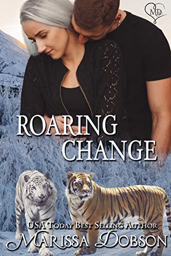 Roaring Change (Alaskan Tigers, #15)