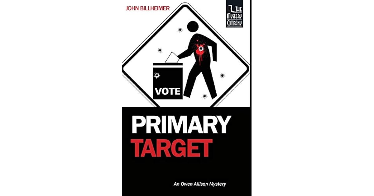 Primary Target By John Billheimer
