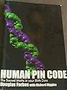Human Pin Code : The Sacred Maths in your Birth Date Human Pin Code : The Sacred Maths in your Birth Date