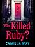 Who Killed Ruby?