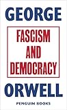 Book cover for Fascism and Democracy (Great Orwell)