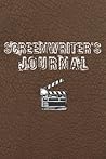 Screenwriter's journal: Screenwriting Lined Journal | Screenplay lined Notebook, Gift for Screenwriter Producer, Director, Filmmaker / 120 Pages, 6x9, Soft Cover, Matte Finish