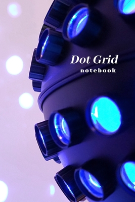 Dot Grid Notebook or Journal for Writing your notes and ideas, drawing. Size 6" x 9": 100 Pages - New Year inspirational Gift, for daily use