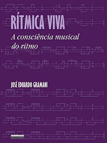 Ritmica Viva: a Consciencia Musical do Ritmo (Paperback)