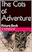 The Cats of Adventure: Pict...