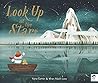Look Up at the Stars by Katie Cotton Look Up at the Stars by Katie Cotton