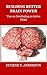BUILDING BETTER BRAIN POWER...