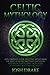 Celtic Mythology: The Compl...