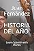 Historia del año: Learn Spanish With Stories (Spanish Edition)