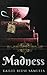 Madness