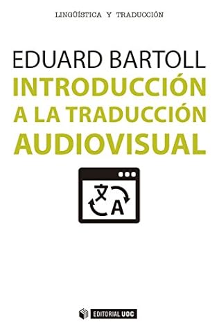 Introducción a la traducción audiovisual (Manuales) (Spanish Edition)
