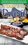 A Taste of Brazil...