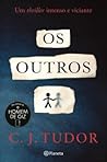 Os Outros by C.J. Tudor