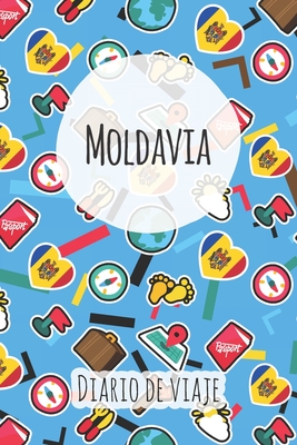 Diario de viaje Moldavia: Planificador de viajes I Planificador de viajes por carretera I Cuaderno de puntos I Cuaderno de viaje I Diario de bolsillo I Regalo para mochileros I Agenda de viaje