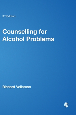 Counselling for Alcohol Problems (Therapy in Practice)