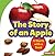 The Story of an Apple: It S...