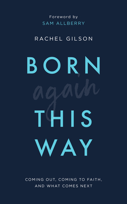 Born Again This Way (Paperback)