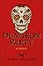 Dungeon Party: A Novel