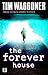 The Forever House
