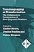 Translanguaging as Transformation: The Collaborative Construction of New Linguistic Realities (Researching Multilingually, 3)