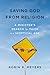 Saving God from Religion: A...